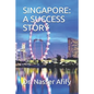Singapore: A Success Story - Paperback
