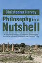 Philosophy in a Nutshell: A Rhyming History of Western Philosophy from the Ancient Greeks to the Present Day - Paperback
