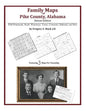 Family Maps of Pike County, Alabama, Deluxe Edition - Paperback