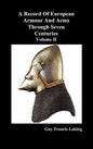 A Record of European Armour and Arms Through Seven Centuries, Volume II - Hardcover