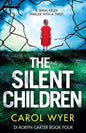 The Silent Children: A serial killer thriller with a twist - Paperback