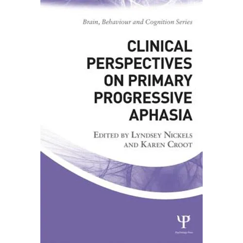 Clinical Perspectives on Primary Progressive Aphasia - Paperback