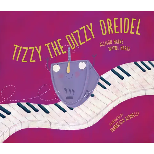 Tizzy the Dizzy Dreidel - Paperback