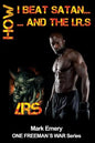 How I Beat Satan...and the I.R.S. - Paperback