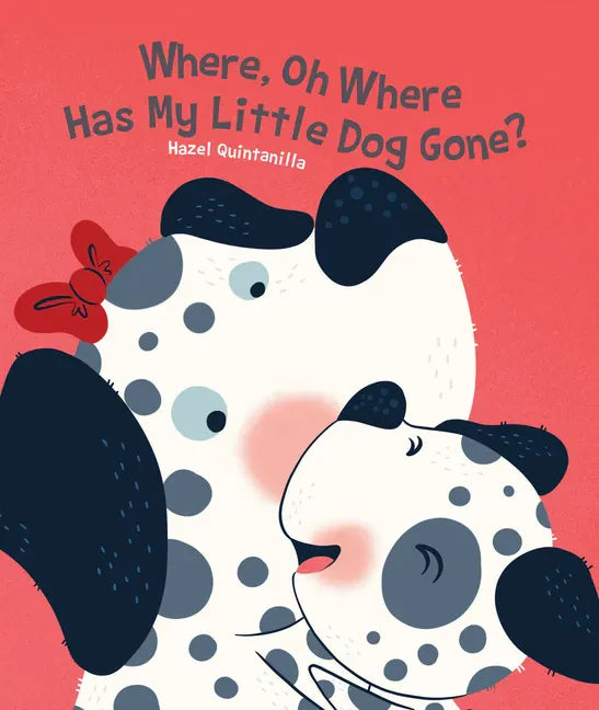 Where, Oh Where Has My Little Dog Gone? - Board Book