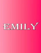 Emily: 100 Pages 8.5" X 11" Personalized Name on Notebook College Ruled Line Paper - Paperback
