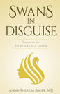Swans in Disguise: You are not fat you are sick - It is lipedema - Paperback
