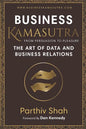Business KAMASUTRA FROM PERSUASION TO PLEASURE: The Art of Data and Business Relations - Paperback