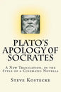 Plato's Apology of Socrates: A New Translation, in the Style of a Cinematic Novella - Paperback