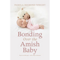 Bonding Over the Amish Baby - Library Binding