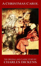 A Christmas Carol - The Original Classic Story by Charles Dickens - Paperback