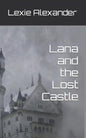 Lana and the Lost Castle - Paperback