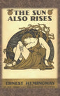 The Sun Also Rises - Hardcover