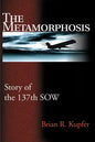 The Metamorphosis: Story of the 137th Sow - Paperback
