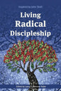 Living Radical Discipleship: Inspired by John Stott - Paperback