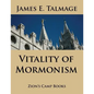Vitality of Mormonism - Paperback