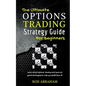 The Ultimate Options Trading Strategy Guide for Beginners - Paperback