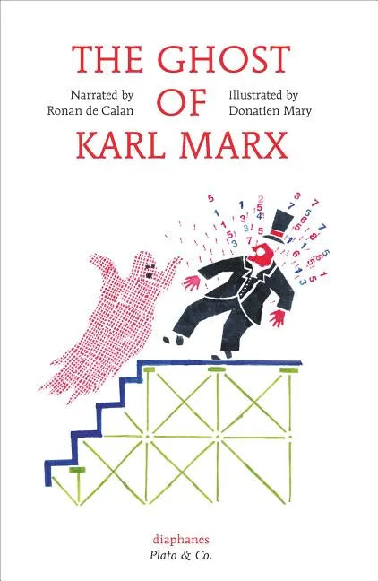 The Ghost of Karl Marx - Hardcover