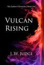 Vulcan Rising - Hardcover