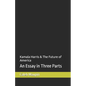 Kamala Harris & The Future of America: An Essay in Three Parts - Paperback