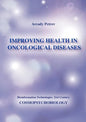 Improving Health in Oncological Diseases (Cosmopsychobiology) - Paperback