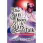 If the Sun, Moon and Stars Could Talk - Paperback