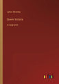 Queen Victoria: in large print - Paperback