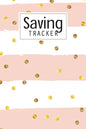 Saving Tracker: Help you start saving money for your next big expense - Paperback