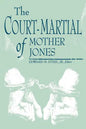 Court-Martial of Mother Jones-Pa - Paperback