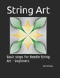 String Art: Basic steps for Needle String Art - beginners - Paperback