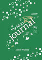 My NEXT Journal: A journal adventure for Kids ages 9-11 - Paperback