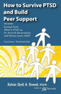How to Survive Ptsd and Build Peer Support - Paperback