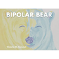 Bipolar Bear: A Resource to Talk about Mental Health - Paperback