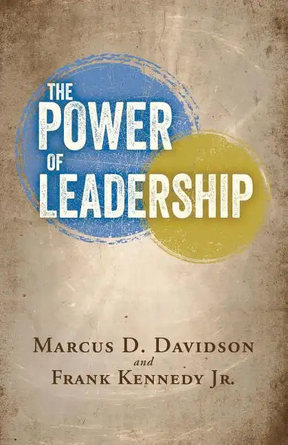 The Power of Leadership - Paperback