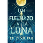 Un Flechazo a la Luna - Paperback