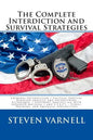 The Complete Interdiction and Survival Strategies - Paperback