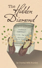 The Hidden Diamond - Hardcover