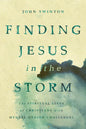 Finding Jesus in the Storm: The Spiritual Lives of Christians with Mental Health Challenges - Paperback