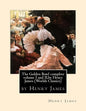 The Golden Bowl complete volume I and II, by Henry James (Penguin Classics) - Paperback