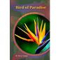 Bird of Paradise: Why my Plant not grow? problems and their solutions - Paperback