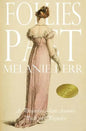 Follies Past: A Prequel to Pride and Prejudice - Paperback