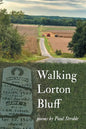 Walking Lorton Bluff - Paperback