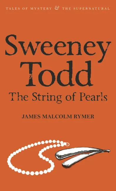 Sweeney Todd: The String of Pearls - Paperback