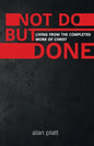 Not Do But Done: Living from the completed work of Christ - Paperback