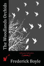 The Woodlands Orchids - Paperback