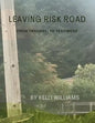 Leaving Risk Road - Paperback