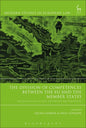 The Division of Competences between the EU and the Member States: Reflections on the Past, the Present and the Future - Paperback