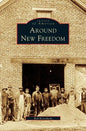 Around New Freedom - Hardcover