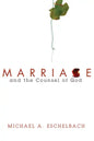 Marriage and the Counsel of God - Hardcover