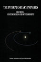 The Interplanetary Pioneers: Volume II: System Design and Development - Paperback